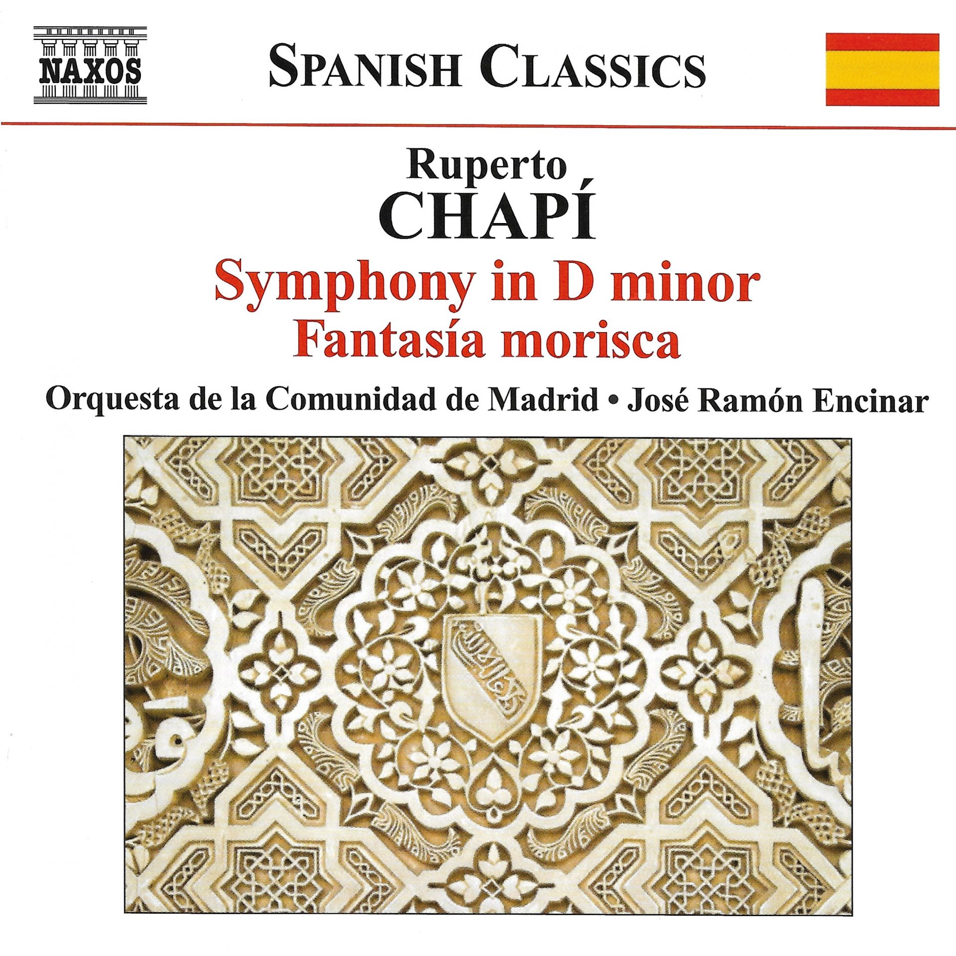 Chapí, R.: Symphony in D Minor / Fantasia Morisca
