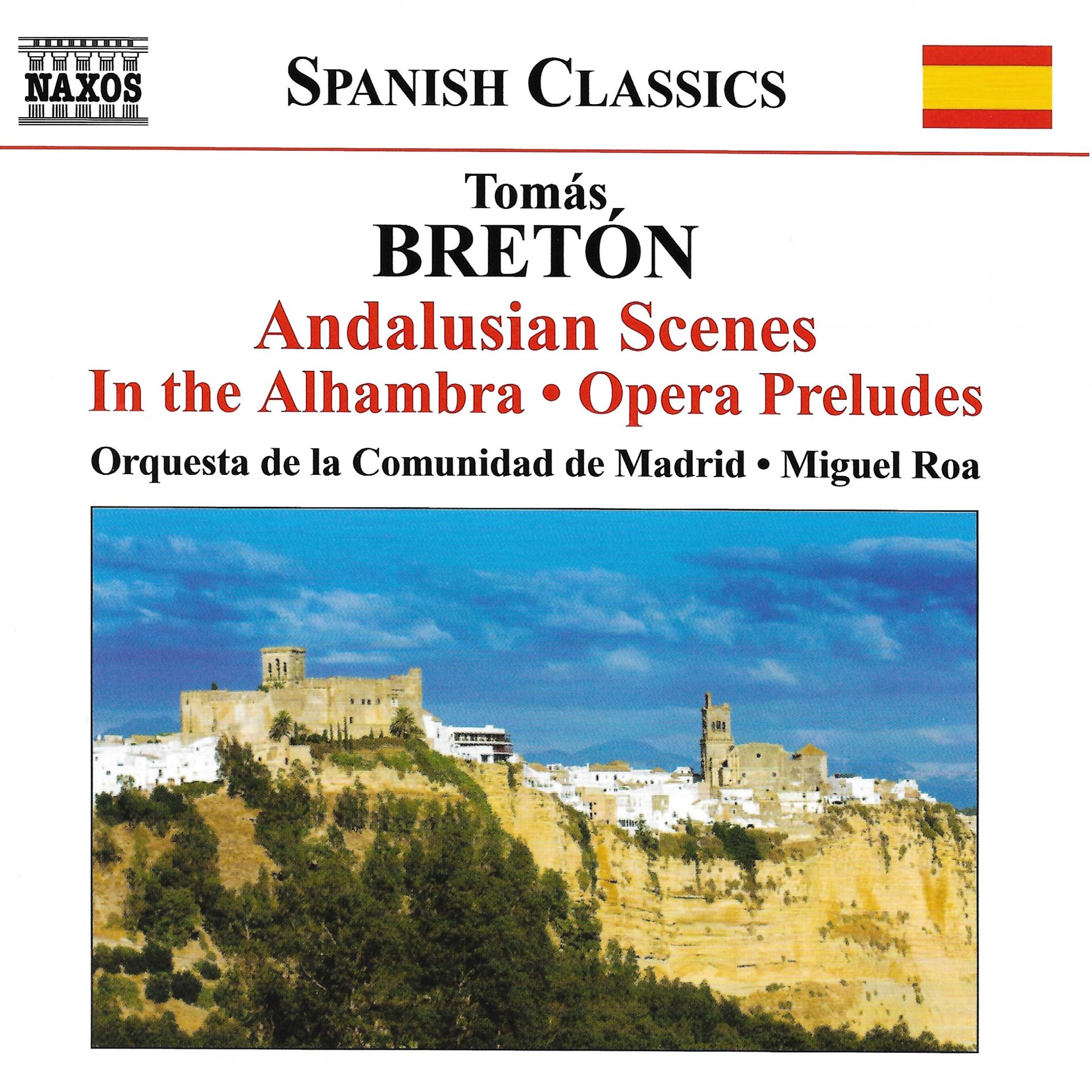 Breton, T.: Escenas Andaluzas / En la Alhambra / Opera Preludes
